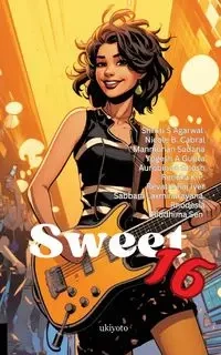 Sweet 16 - Shruti S Agarwal