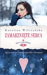 eBook Rok na Kwiatowej. Tom II. Zamarznięte serca - Karolina Wilczyńska epub mobi