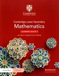 Cambridge Lower Secondary Mathematics 9 Learner's Book with Digital access - Lynn Byrd, Greg Byrd, Chris Pearce