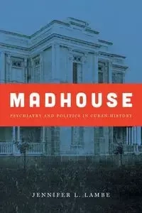 Madhouse - Jennifer L. Lambe