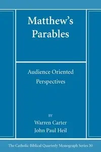 Matthew's Parables - Carter Warren