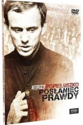 Jerzy Popiełuszko. Posłaniec prawdy. DVD - Tony Haines, Gustavo Cooper L.