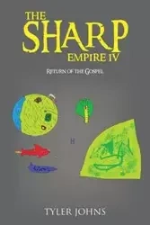 The Sharp Empire IV - Tyler Johns