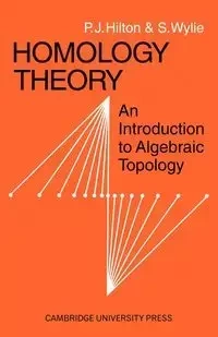 Homology Theory - Hilton Anne