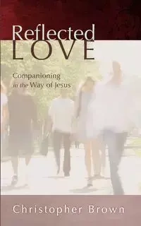 Reflected Love - Christopher Brown