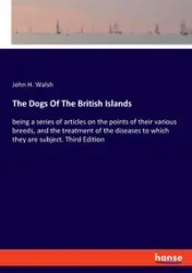 The Dogs Of The British Islands - John H. Walsh