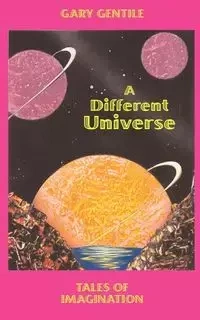 A Different Universe - Gary Gentile