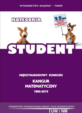 Matematyka z wesołym Kangurem. Poziom STUDENT - praca zbiorowa