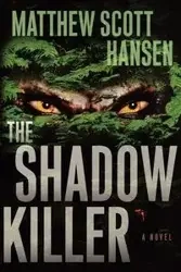 Shadowkiller - Matthew Scott Hansen
