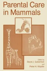 Parental Care in Mammals - Gubernick David J.