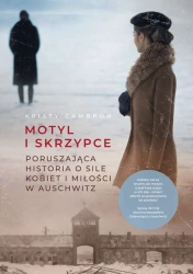 Motyl i skrzypce wyd. specjalne - Kristy Cambron