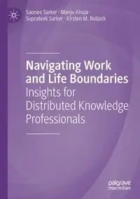 Navigating Work and Life Boundaries - Sarker Saonee