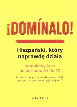 Dominalo! Hiszpański, który naprawdę działa - Robert Kutz