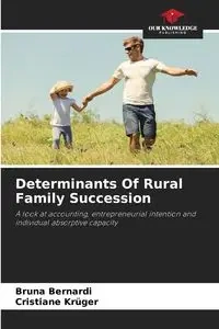 Determinants Of Rural Family Succession - Bruna Bernardi