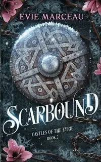 Scarbound - Evie Marceau