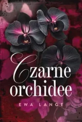 Czarne orchidee - Ewa Lange