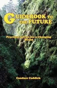 Guidebook to the Future - Candace Caddick