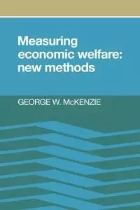 Measuring Economic Welfare - W. McKenzie George