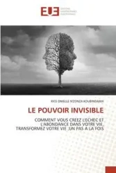 LE POUVOIR INVISIBLE - N'ZONZA KOUBINDAMA RICE DNIELLE