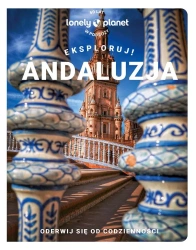 Eksploruj! Andaluzja - praca zbiorowa
