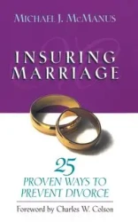 Insuring Marriage - Michael J. McManus