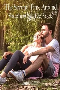The Second Time Around - Stephen DeBock  M