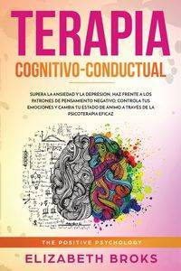 Terapia Cognitivo-Conductual - Elizabeth Broks