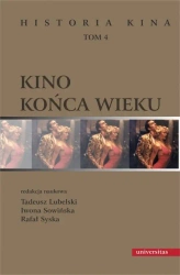 eBook Kino końca wieku. - Rafał Syska, Iwona Sowińska, Tadeusz Lubelski