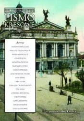Krakowskie Pismo Kresowe. Rocznik 13 - praca zbiorowa