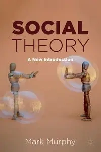 Social Theory - Mark Murphy