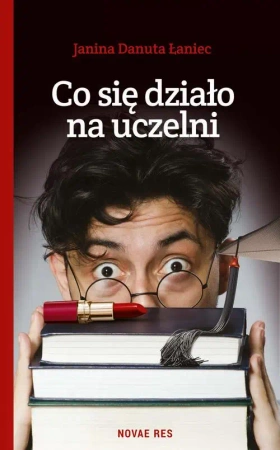 eBook Co się działo na uczelni - Janina Danuta Łaniec epub mobi