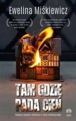 Tam gdzie pada cień - Ewelina Miśkiewicz