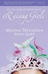 All You Need to Know About... Raising Girls - Melissa Trevathan