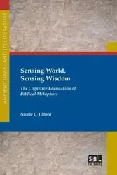 Sensing World, Sensing Wisdom - Nicole Tilford