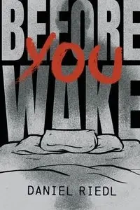 Before You Wake - Daniel Riedl