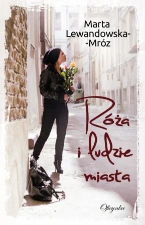 eBook Róża i ludzie miasta - Marta Lewandowska-Mróz epub