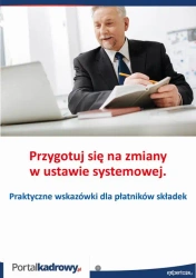 eBook Przygotuj się na zmiany w ustawie systemowej. Praktyczne wskazówki dla płatników składek - Jakub Pioterek