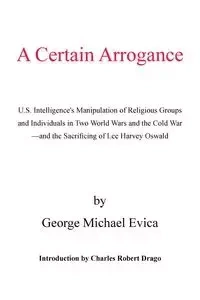 A Certain Arrogance - George Michael Evica