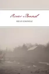 River Bound - Brian Simoneau