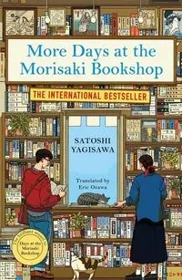 More Days at the Morisaki Bookshop - Yagisawa Satoshi
