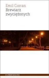 Brewiarz zwyciężonych - Emil Cioran