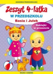 Zeszyt 4-latka. Basia i Julek. W przedszkolu - Joanna Paruszewska, Kamila Pawlicka