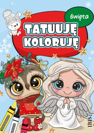 Tatuuję - koloruję. Święta - praca zbiorowa