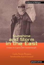 Sunshine and Storm in the East, or Cruises to Cyprus and Constantinople - Lady Annie Brassey