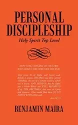 Personal Discipleship - Maira Benjamin