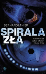 Spirala zła - Bernard Minier