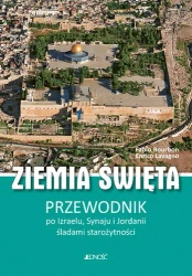 Ziemia Święta. Przewodnik po Izraelu, Synaju... - Fabio Bourbon, Enrico Lavagno