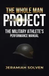 THE WHOLE MAN PROJECT - Solven Jeramiah