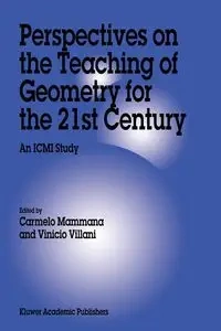 Perspectives on the Teaching of Geometry for the 21st Century - Mammana Carmelo