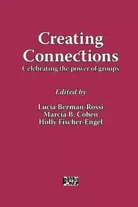 Creating Connections - Berman-Rossi Lucia